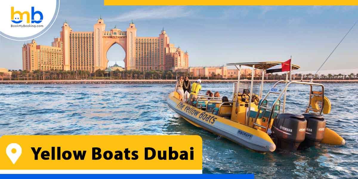 yellow boats dubai from bookmybooking