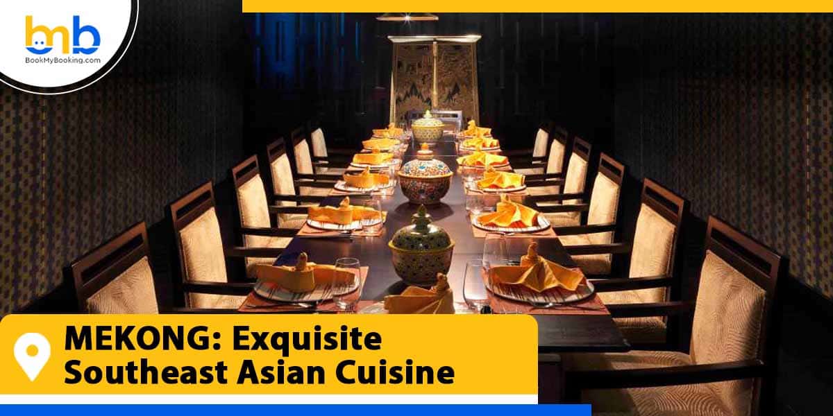 MEKONG exquisite from bookmybooking