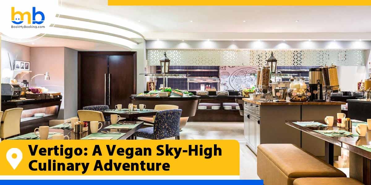 vertigo a vegan sky high from bookmybooking
