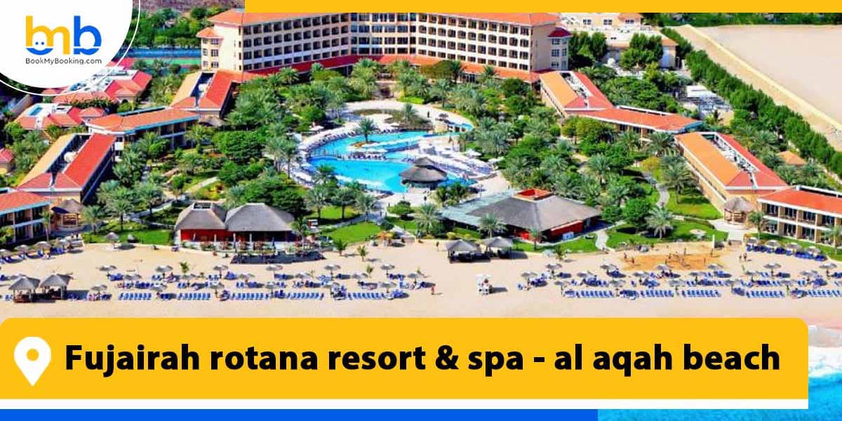 fujairah rotana resort spa al aqah beach from bookmybooking
