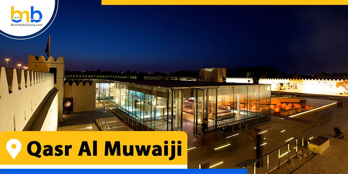 Qasr Al Muwaiji from bookmybooking
