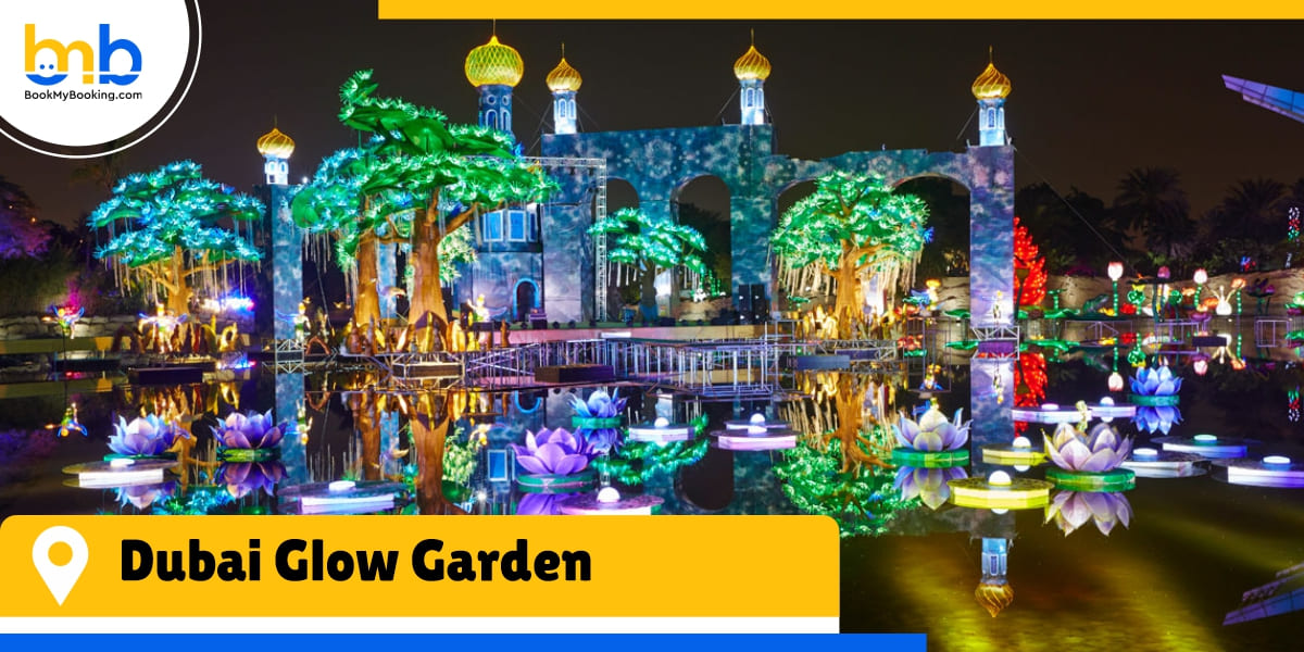 dubai glow garden from bookmybooking
