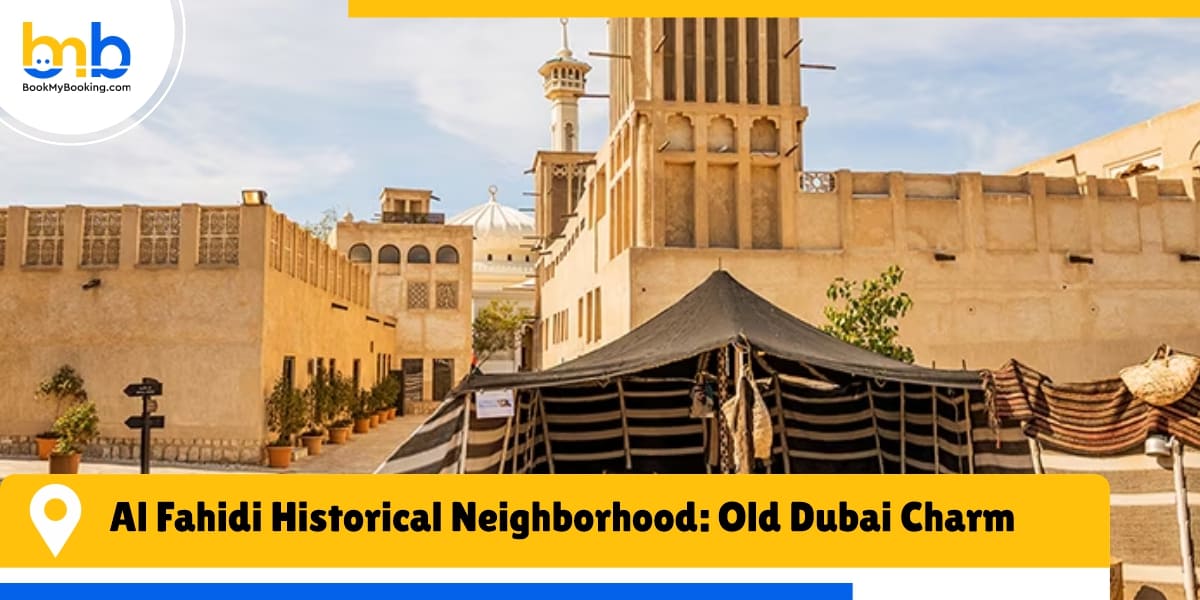 al fahidi historical neighborhood old dubai charm from bookmybooking