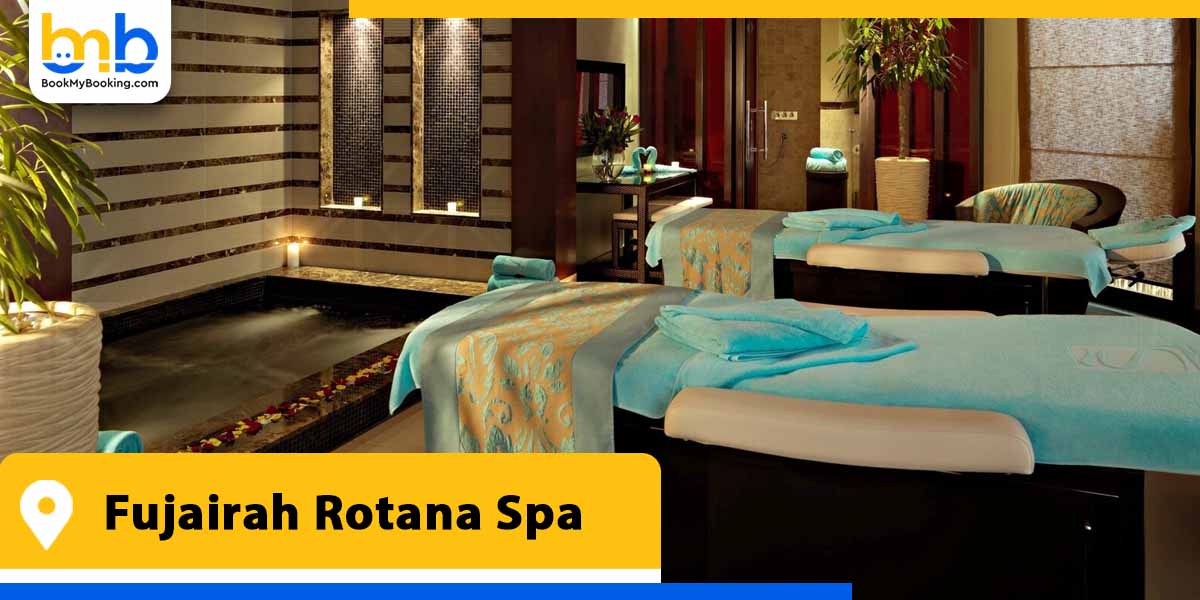 fujairah rotana spa from bookmybooking