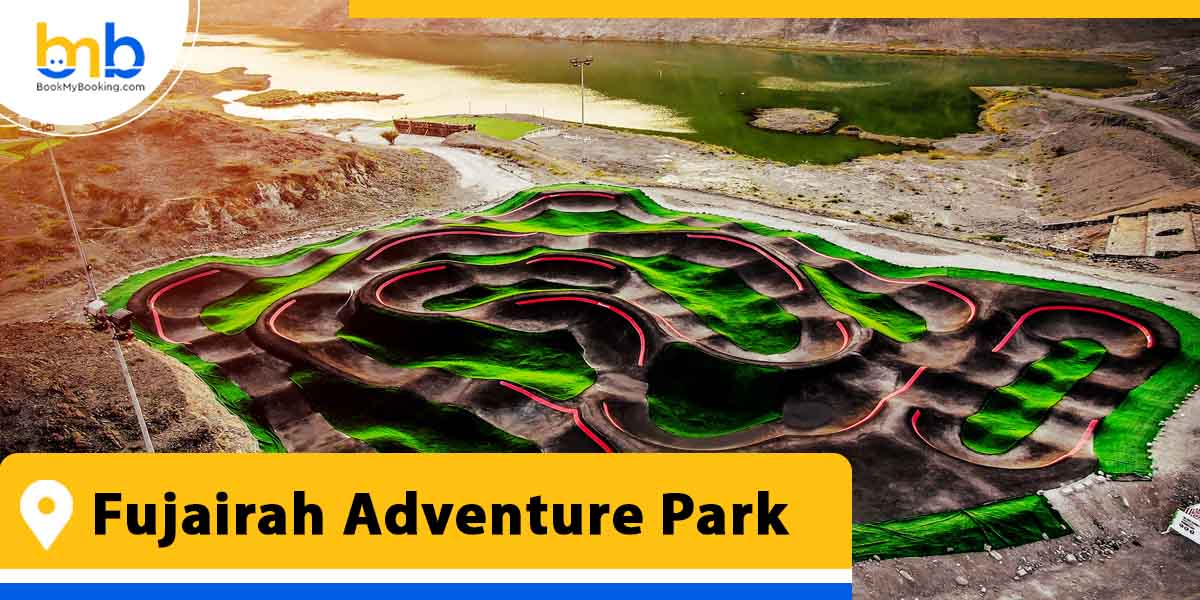 fujairah adventure park from bookmybooking