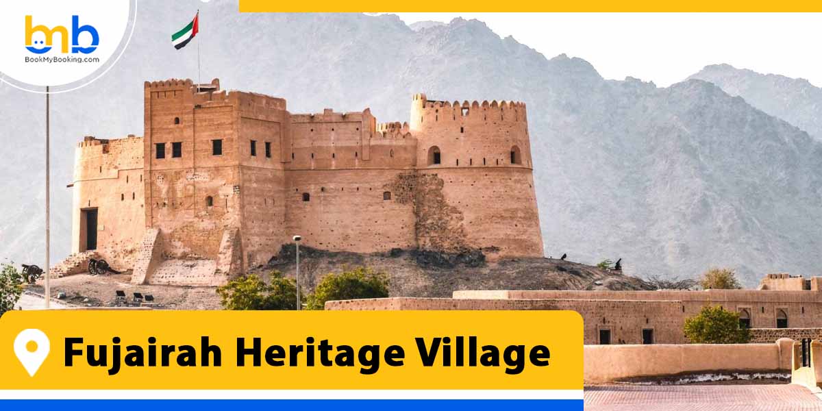 fujairah heritage village from bookmybooking