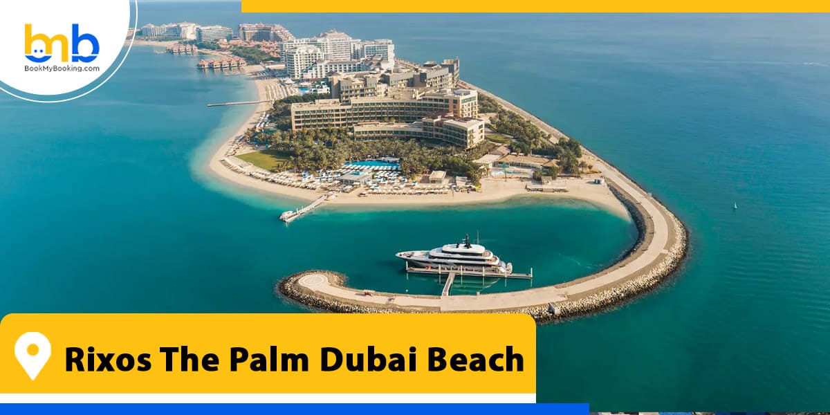 rixos the palm dubai beach from bookmybooking