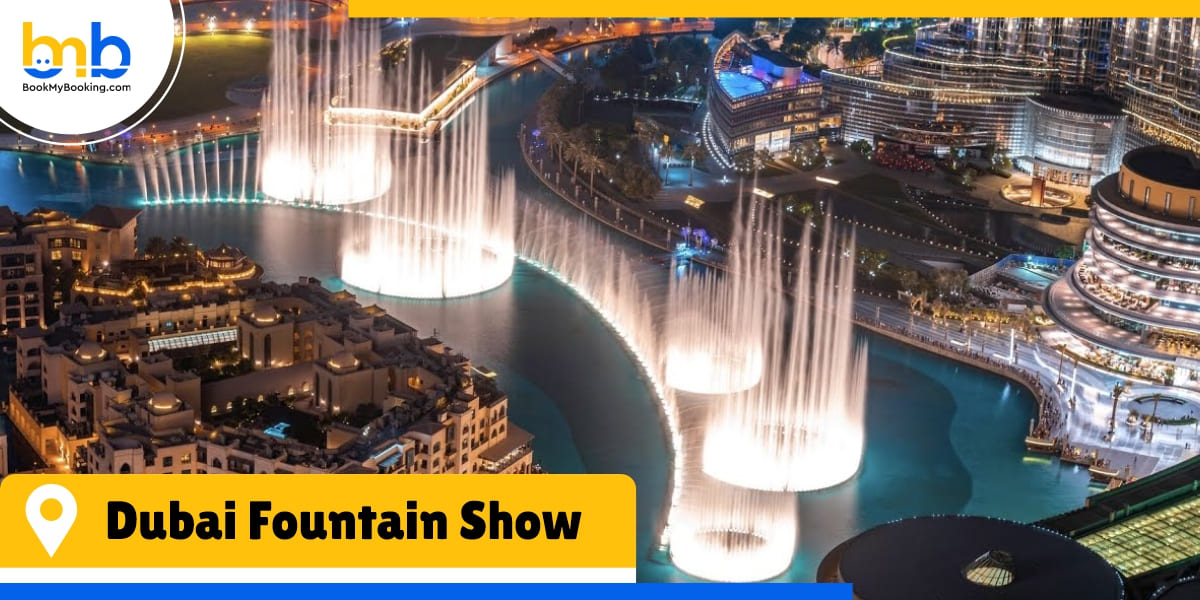 dubai fountain show from bookmybooking